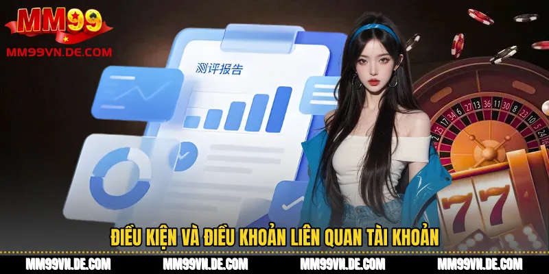 Điều kiện và điều khoản liên quan tài khoản