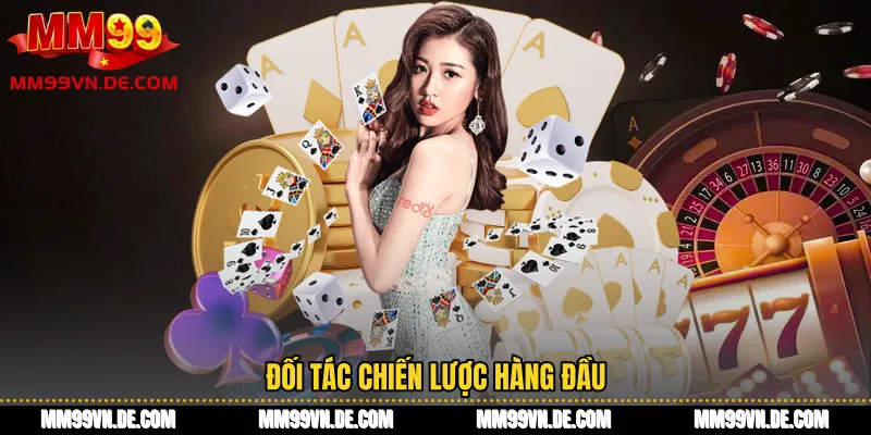 Đối tác chiến lược hàng đầu